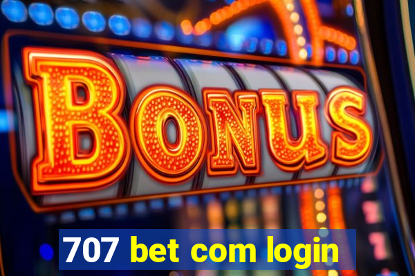 707 bet com login